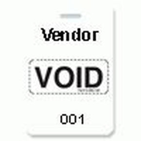 Reusable White Plastic Void Badge with Printed "VENDOR"